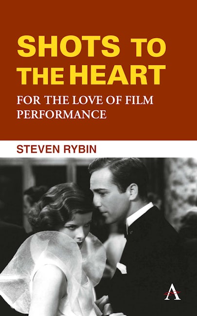 Book cover image for Shots to the Heart: For the Love of Film Performance ISBN: 9781839985911